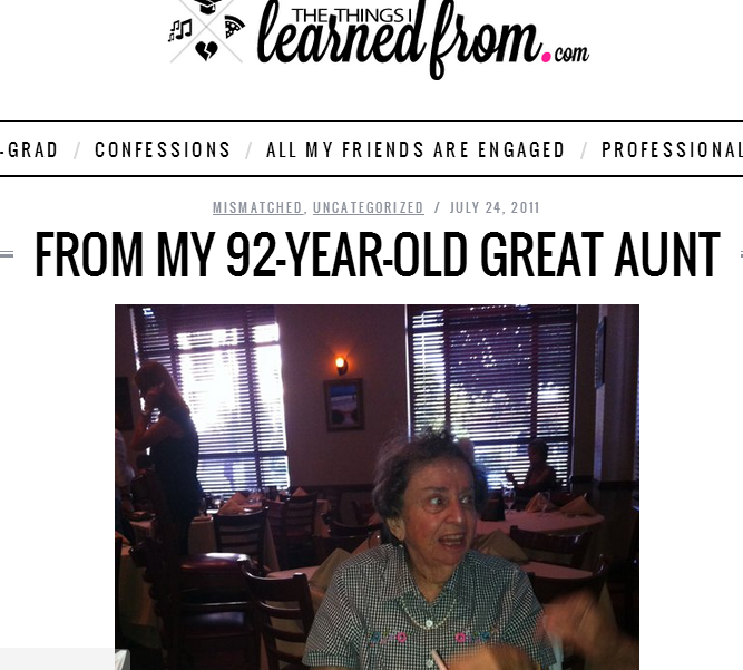 https://thethingsilearnedfrom.com/from-my-92-year-old-great-aunt/